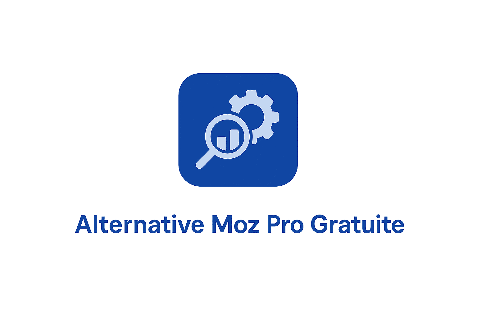 Alternative Moz Pro gratuite : les 7 meilleurs outils en 2026